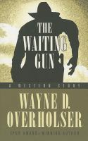The_waiting_gun